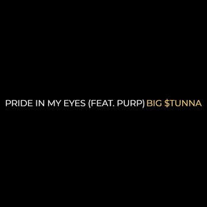 Pride in My Eyes (Explicit)