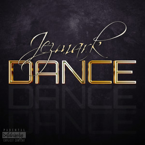 Dance (Explicit)