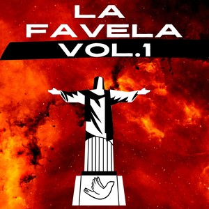 La Favela Vol.1 (Explicit)