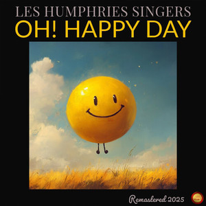 Oh! Happy Day (Remastered 2025)