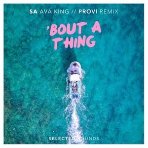 Bout A Thing (PROVI Remix)