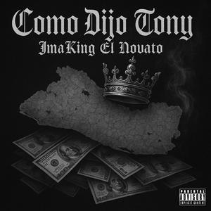Como Dijo Tony (Explicit)