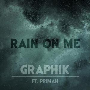 Rain On Me (feat. Primah) (Explicit)