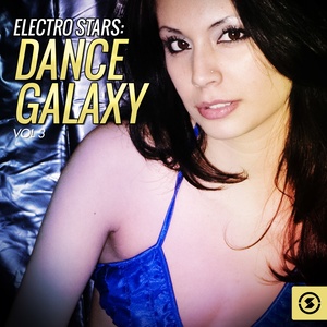 Electro Stars: Dance Galaxy, Vol. 3