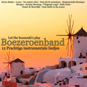 Boezeroenband- 12 Prachtige instrumentale liedjes (Instrumental)