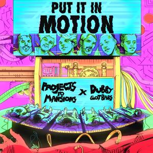 Put It in Motion (Explicit)