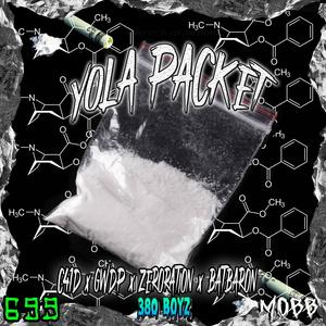 YOLA PACKET (feat. GWDP, Zeroration & BatBaron) (Explicit)