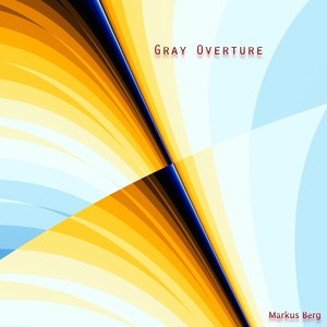 Gray Overture