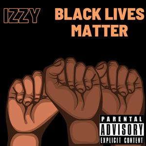black lives matter (explicit)