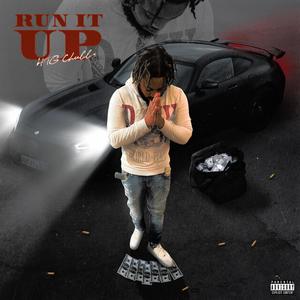 Run It Up (Explicit)