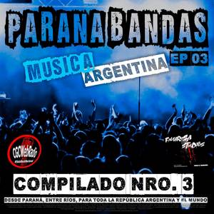 Parana Bandas - Compilado Nro. 3 (Explicit)