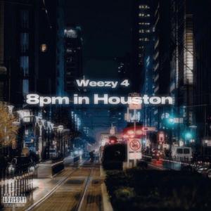 8pm in Houston (Explicit)