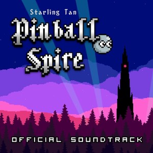 Pinball Spire (Original Soundtrack)