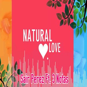 Natural Love (feat. 3 Notas)