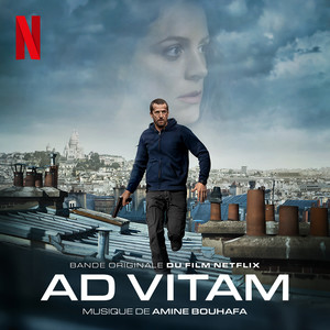 Ad Vitam (Bande originale du film Netflix)