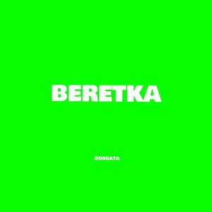 Beretka (Explicit)