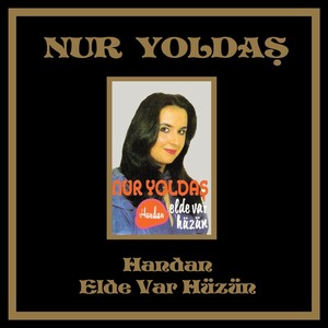 Handan - Elde Var  Hüzün