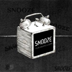 Snooze (Explicit)