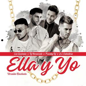 Ella y Yo (feat. Leo Guzmán & J.L Caballero) [Bachata Versión]