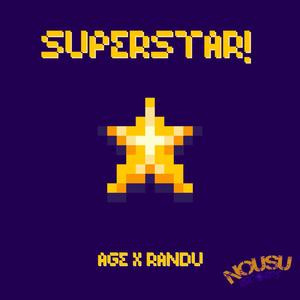 SUPERSTAR! (feat. Randu) (Explicit)