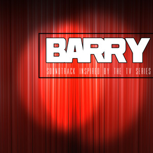 Barry Soundtrack (Inspired By The TV Series)