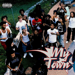 My Town (Explicit)