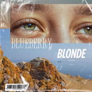 Blueberry Blonde (feat. Ash)