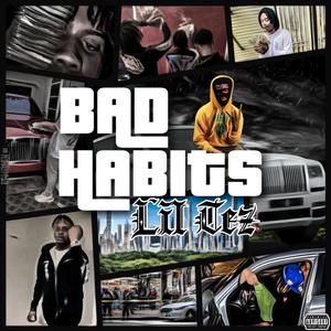 Bad Habits (Explicit)