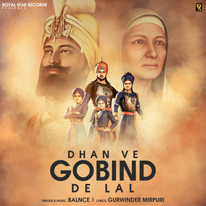 Dhan Ve Gobind De Lal