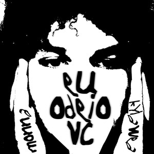 EU ODEIO VC! S2 (Explicit)