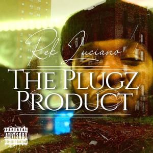 THE PLUGZ PRODUCT (Explicit)