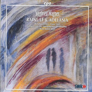 Rainulf & Adelasia, Op. 14, Act II - In rötlich gold'ner Glut