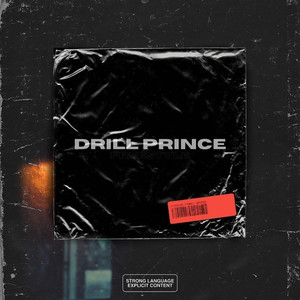 DRILL PRINCE (Freestyle) (Explicit)