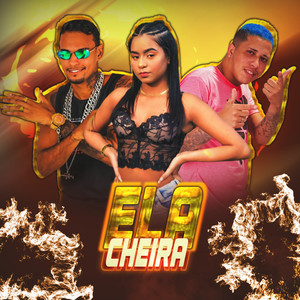 Ela Cheira (Remix|Explicit)