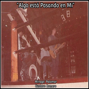Algo Está Pasando en Mí