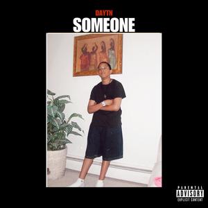 Someone (Explicit)