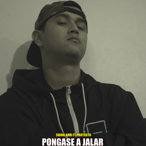 Pongase a Jalar (Explicit)