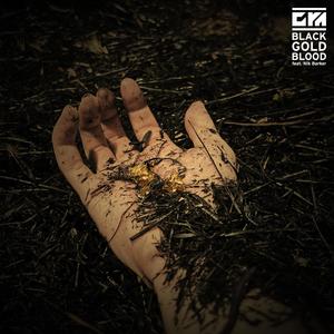 BLACK GOLD BLOOD (feat. Nik Barker)