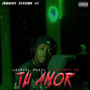 Tu Amor (feat. Sosonty) [Explicit]