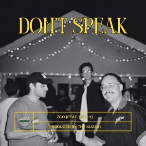 Don't Speak (feat. Solly & The Kuzari)