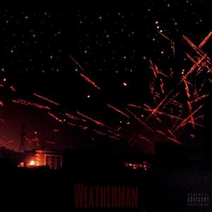 Weatherman (Explicit)