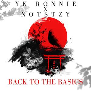 Back To The Basics (feat. notstzy) [Explicit]