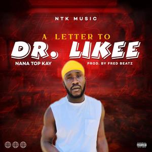 A Letter To Dr Likee