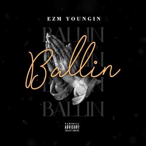 Ballin (Radio Edit) [Explicit]