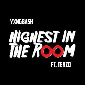 Highest In The Room (Explicit)