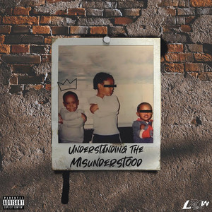 Understanding the Misunderstood - EP (Explicit)