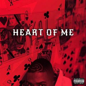Heart Of Me (Explicit)
