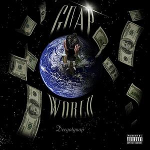 Guap World (Explicit)