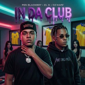 IN DA CLUB