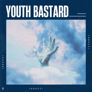 Youth Bastard